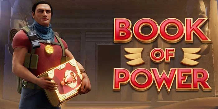 Strategi Menang Tanpa Batas di Slot Book of Power