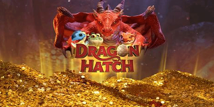 Rahasia Pola Taruhan Menang Besar di Slot Dragon Hatch
