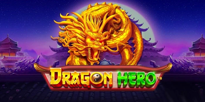 Peluang Jackpot Besar Menanti di Slot Dragon Hero Pilihan